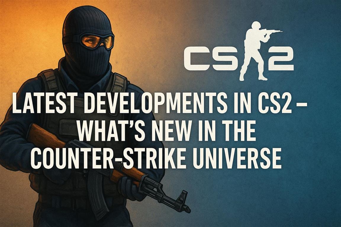 Latest developments in cs2 - what's new in the counter-strike universe